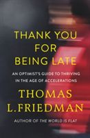 Thank you for being late