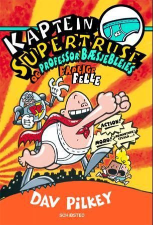 Captain Underpants and the perilous plot of professor Poopypants