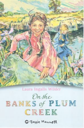 On the banks of Plum Creek