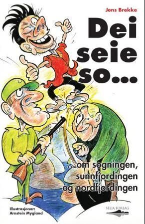 Dei seie so ...