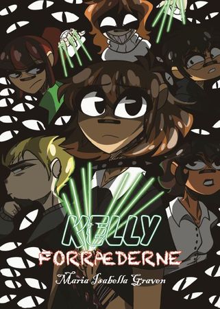 Kelly. Forræderne
