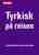 Turkish phrase book and dictionary