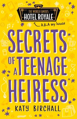 Secrets of a teenage heiress
