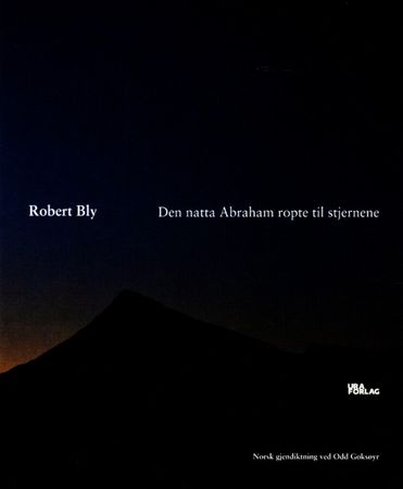 The night Abraham called to the stars