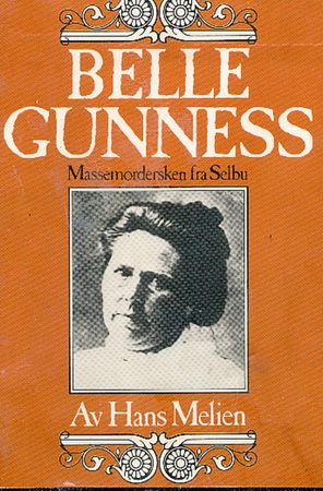 Belle Gunness - massemordersken fra Selbu
