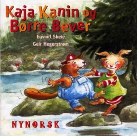 Kaja Kanin og Børre Bever