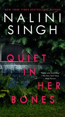 Quiet in her bones