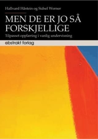 Men de er jo så forskjellige!