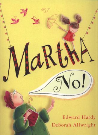 Martha, no!