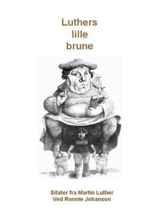 Luthers lille brune