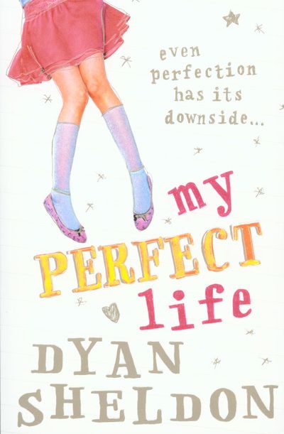 My perfect life
