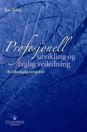 Faglig veiledning : et tverrfaglig perspektiv