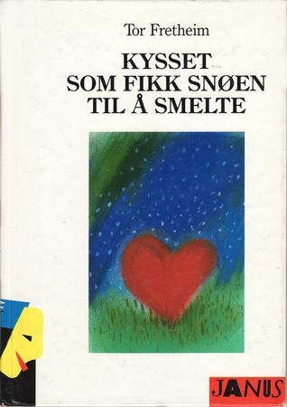 Kysset som fikk snøen til å smelte