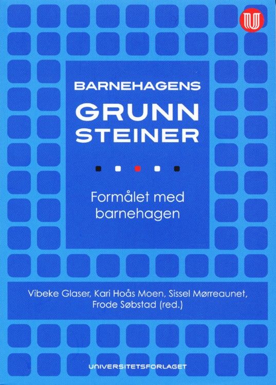Barnehagens grunnsteiner