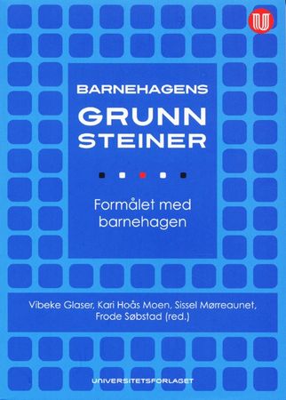 Barnehagens grunnsteiner