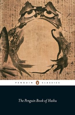 The Penguin book of haiku