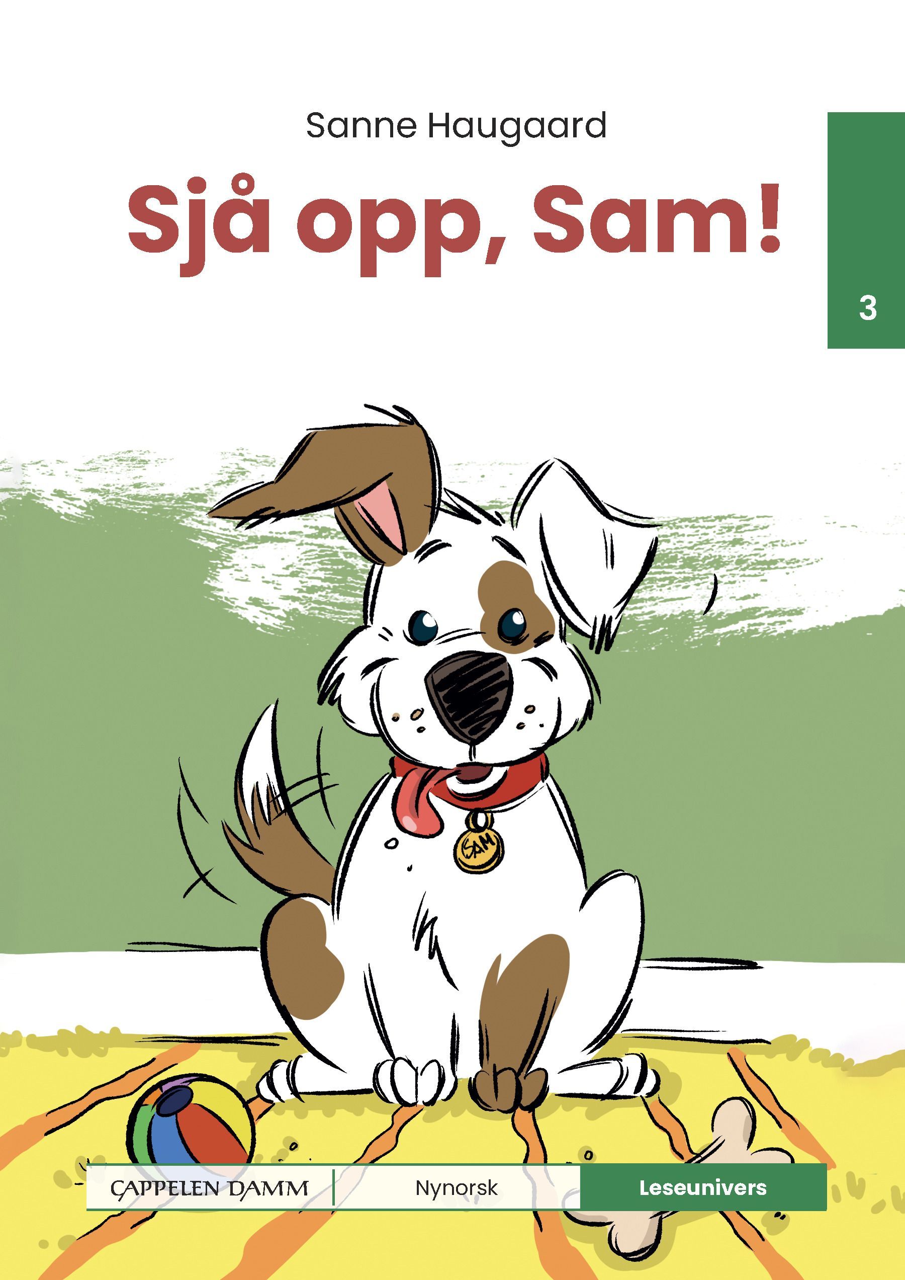 Sam, pas på!