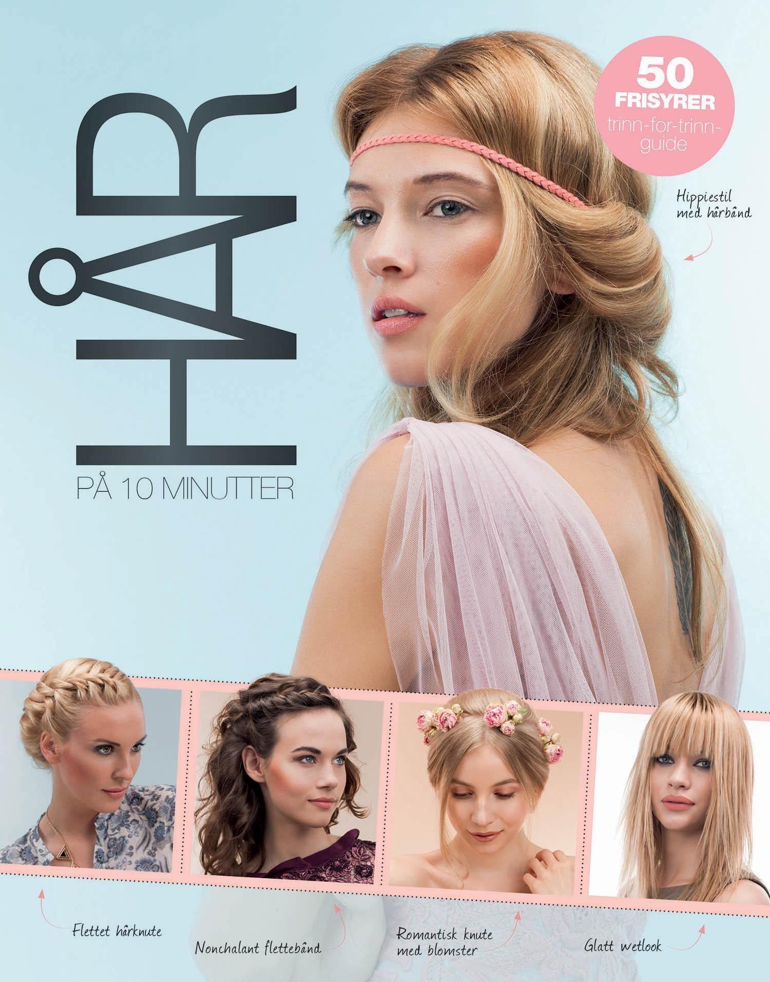 10 minute hairstyles