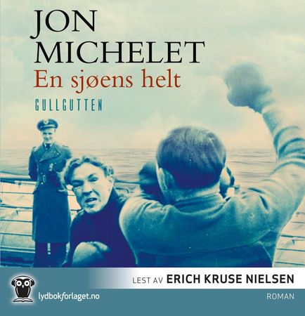 En sjøens helt. 3. Gullgutten