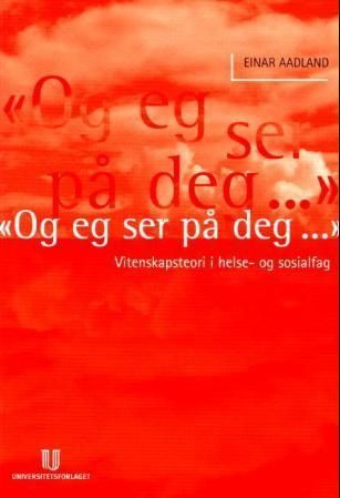 Og eg ser på deg-