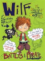 Wilf the mighty worrier battles a pirate