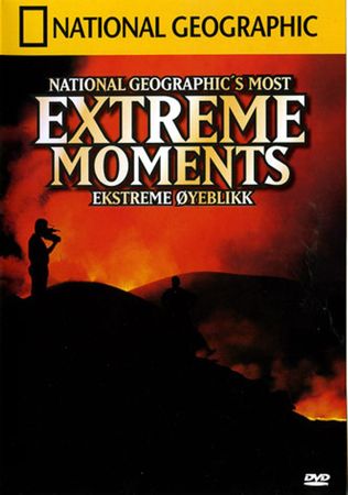 National Geographic's most extreme moments