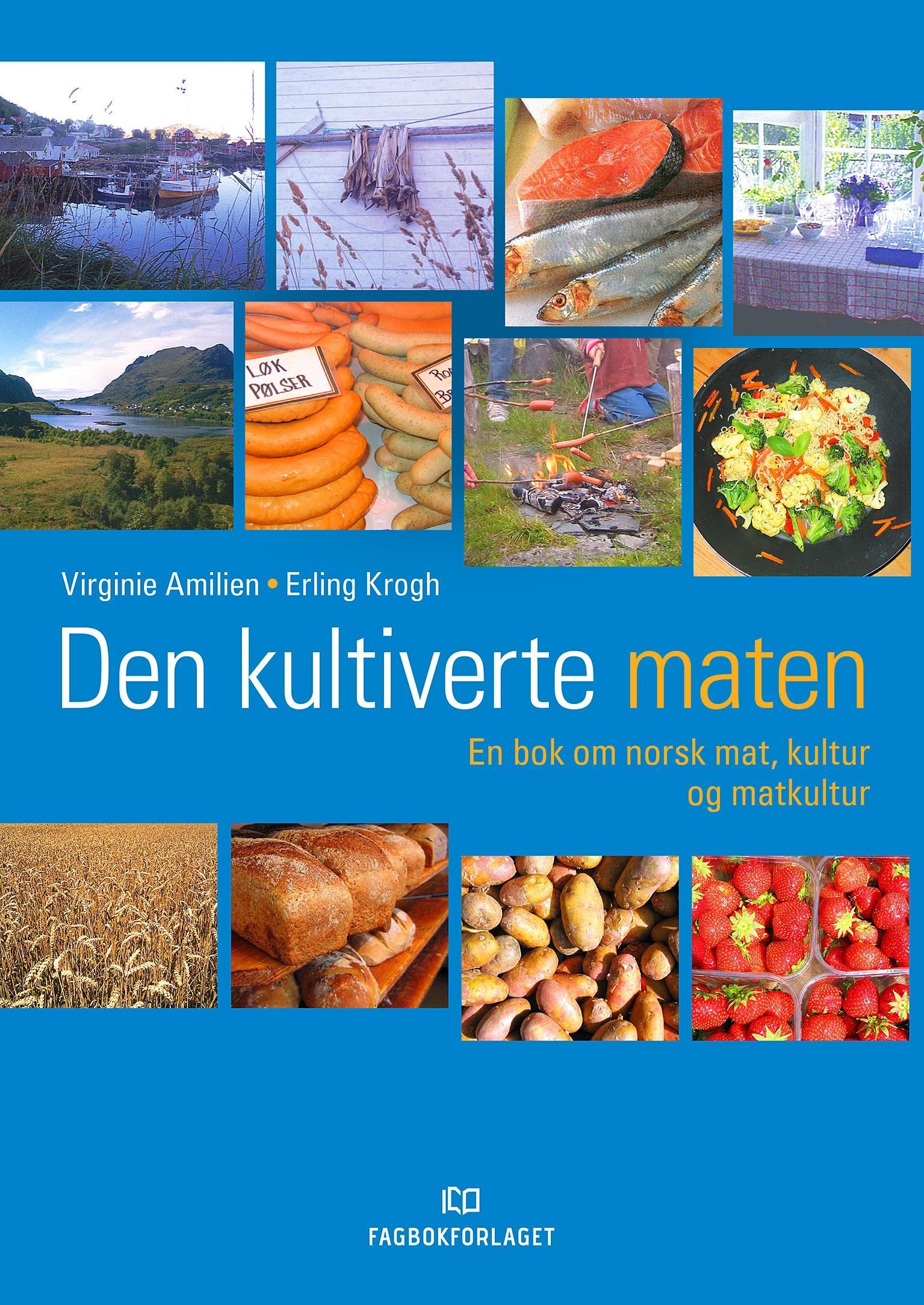 Den Kultiverte maten