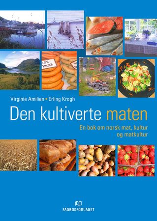 Den Kultiverte maten