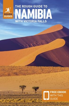 The rough guide to Namibia with Victoria Falls
