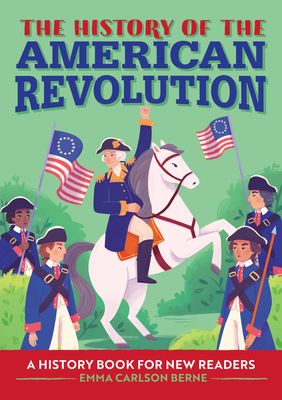 The history of the American Revolution