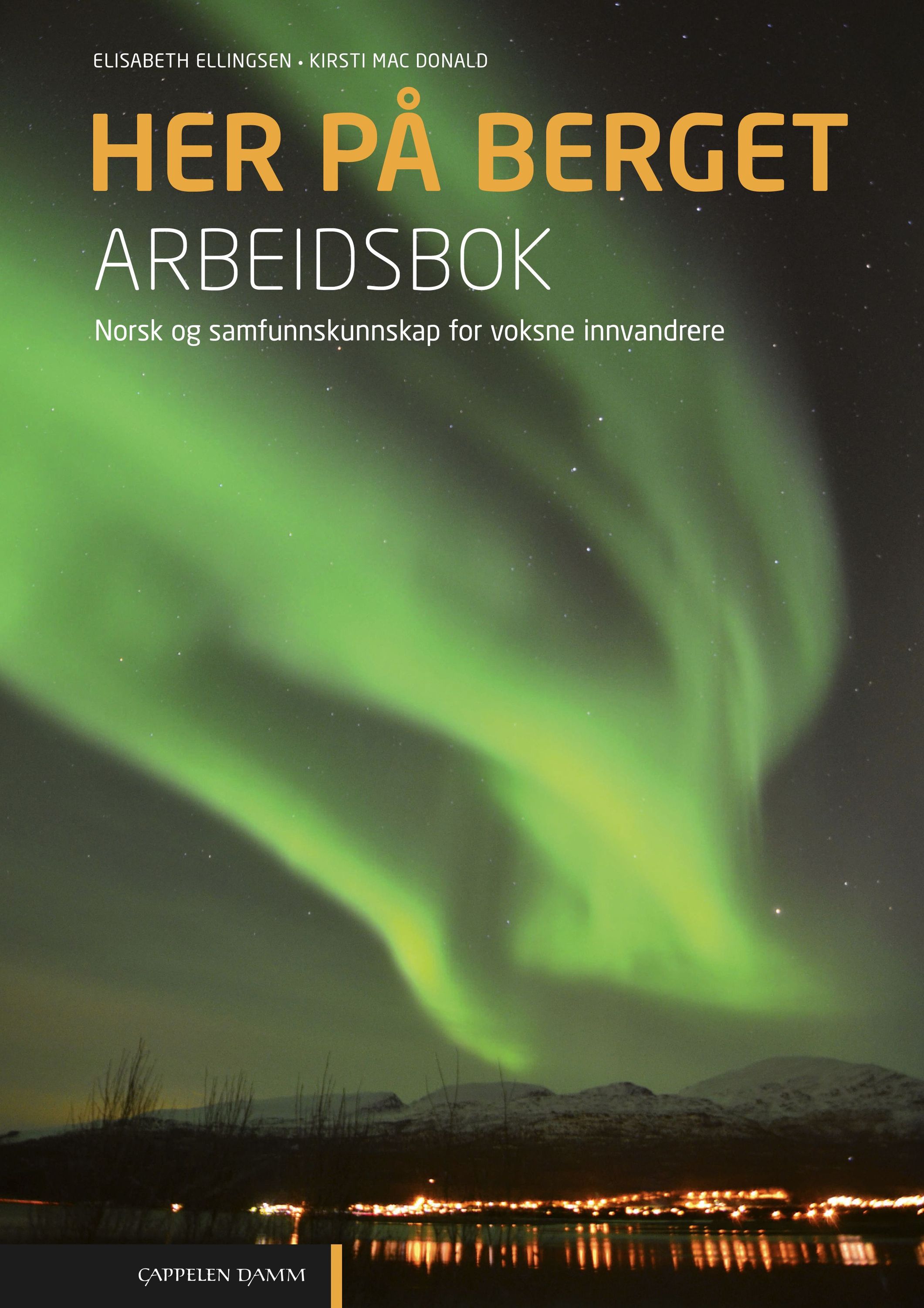 Her på berget. Arbeidsbok