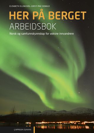 Her på berget. Arbeidsbok