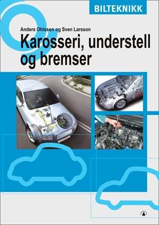 Karosseri, understell og bremser