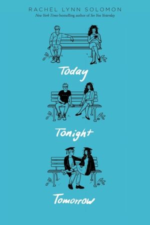 Today tonight tomorrow