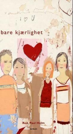 Bare kjærlighet