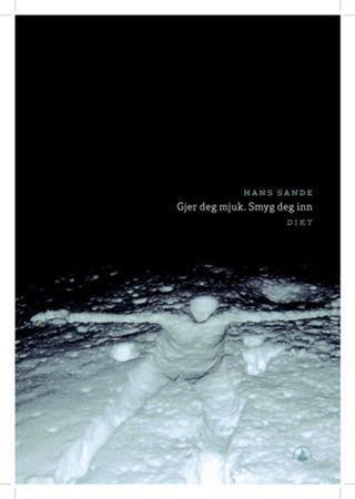 Gjer deg mjuk. Smyg deg inn