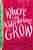 Where the watermelons grow