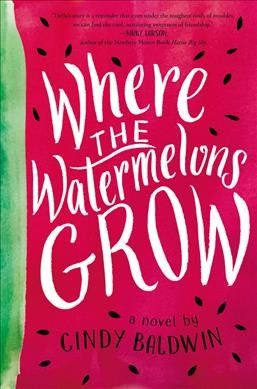 Where the watermelons grow