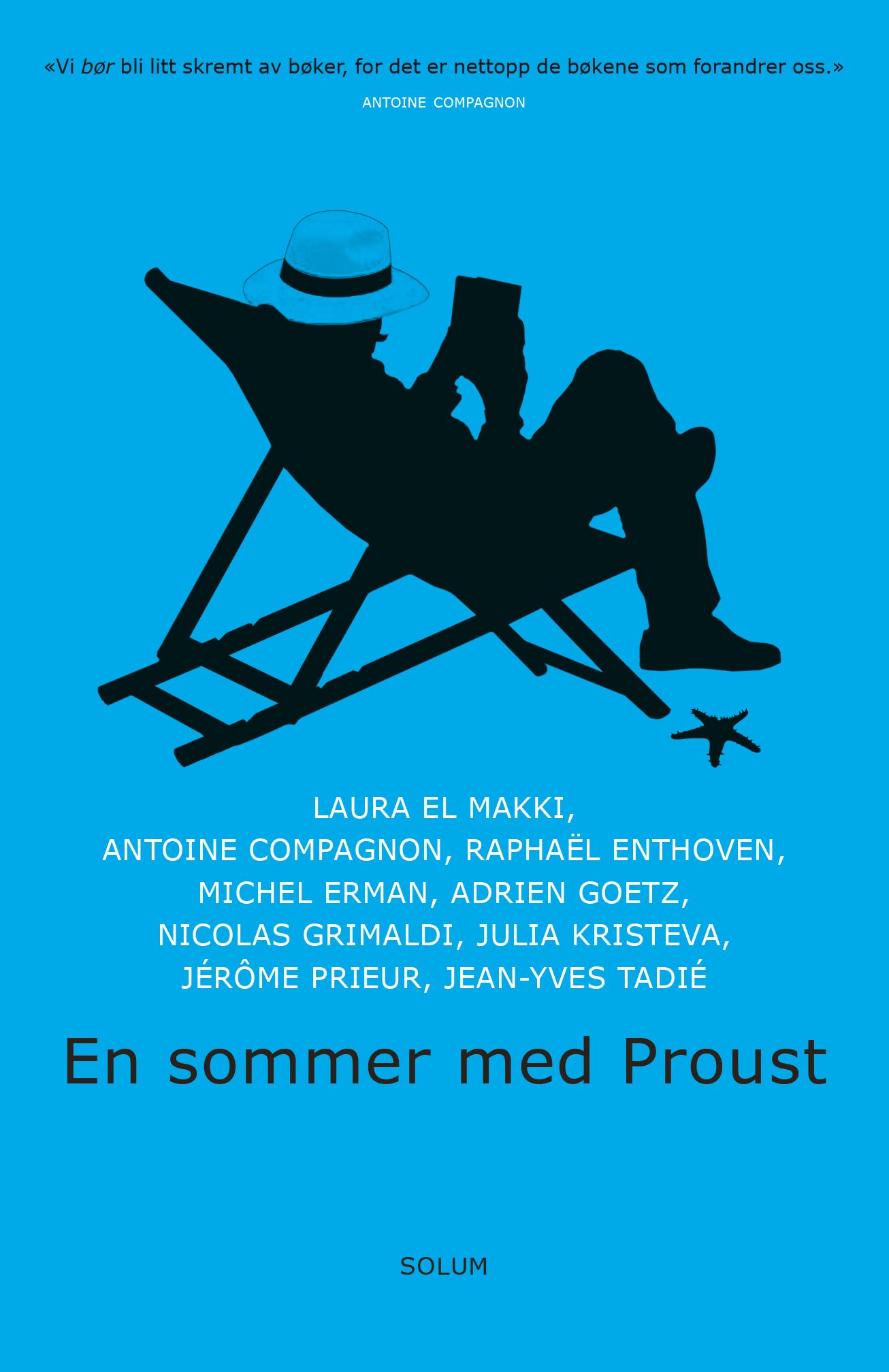 Un été avec Proust