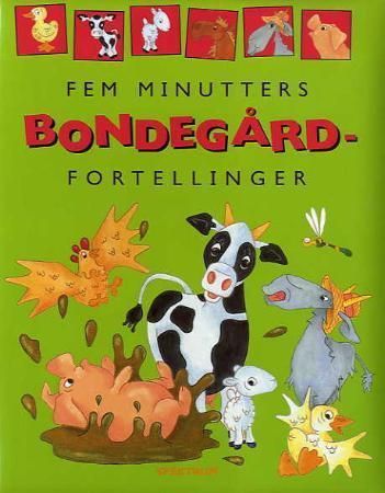 Five-minute farmyard tales