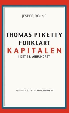 Thomas Pikettys Kapitalet i det tjugoförsta århundradet