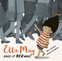 Ella May does it her way