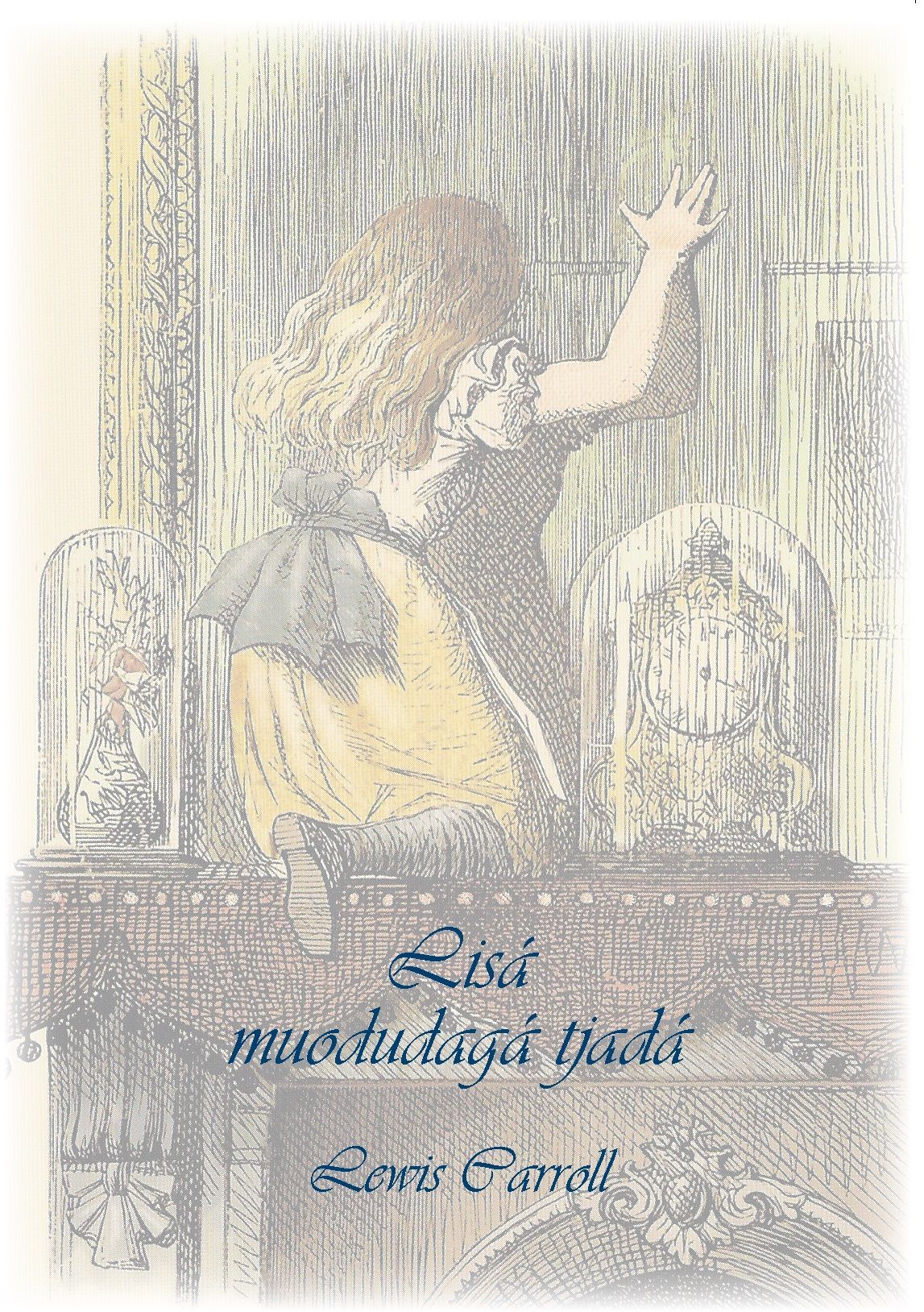 Through the looking-glass, and what Alice found there