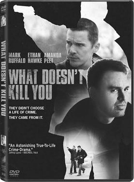 What doesn't kill you