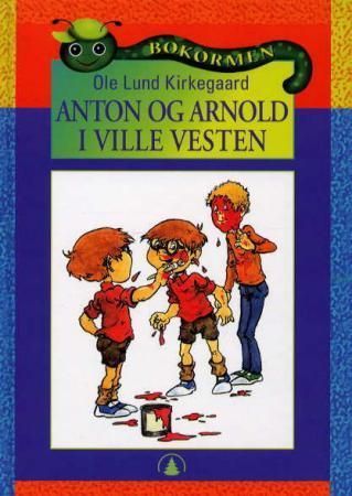 Anton og Arnold i det vilde vesten