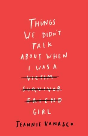 Things we didn't talk about when i was a girl