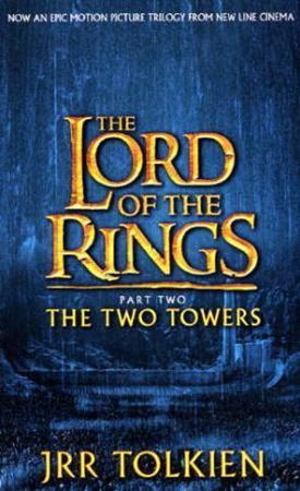 The lord of the rings. The two towers