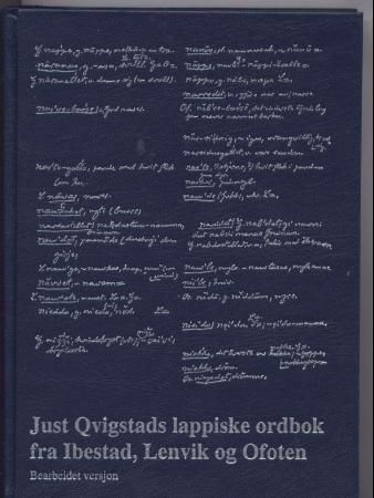 Just Qvigstads lappiske ordbok fra Ibestad, Lenvik og Ofoten