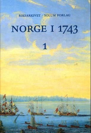 Norge i 1743. 1. Akershus stift og amt, Østfold, Akershus