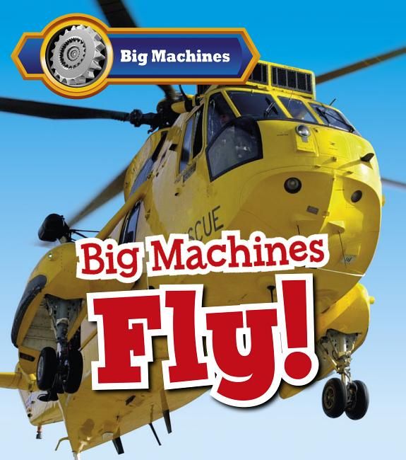Big machines fly!